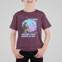 Funny Autistic Alpha Wolf Meme T Shirt For Kid You Call It Autism I Call It Having That Dawg In Me