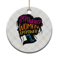 Empowered Women Empower Women Ceramic Ornament - Wonder Print Shop