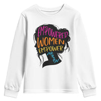 Empowered Women Empower Women Youth Sweatshirt