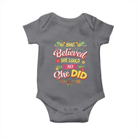 She Believed She Could So She Did Baby Onesie