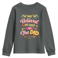 She Believed She Could So She Did Youth Sweatshirt