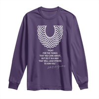RGB Inspirational Quotes Long Sleeve Shirt Fight For The Things You Care About