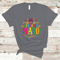 Funny Cinco De Mayo T Shirt Cinco De Mayo Mexican Fiesta 5 De Mayo Mexican Sugar Skull - Wonder Print Shop