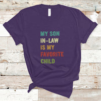 Son In Law T Shirt My Son In Law Is My Favorite Child Funny Family Humor - Wonder Print Shop