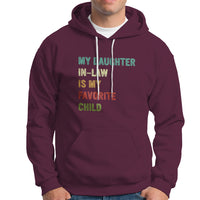 Daughter In Law Hoodie My Daughter In Law Is My Favorite Child Funny Family Humor - Wonder Print Shop