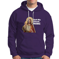 Funny Jesus Hoodie Ask Me About ROSC Funny Best ROSC Ever Jesus CPR Nurse Nursing Doctor Surgeon - Wonder Print Shop