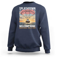 2026 Lunar Mission Splashdown Welcome Home Sweatshirt Pacific Ocean April 10 Vintage Capsule Recovery Graphic