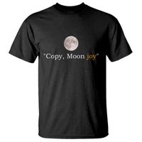 Copy Moon Joy Space Minimalist T Shirt 2026 Lunar Mission Success