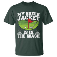 My Jacket Is In The Wash Funny Golfing T Shirt Georgia Golf Humor Sarcastic Golfer