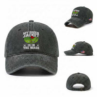 My Jacket Is In The Wash Funny Golfing Washed Cotton Baseball Cap Georgia Golf Humor Sarcastic Golfer