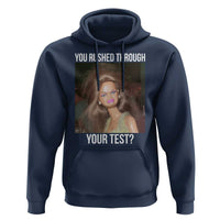 Funny Disheveled Doll Meme Testing Day Hoodie You Rushed Through Your Test Teacher Reaction Humor