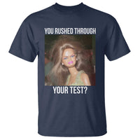 Funny Disheveled Doll Meme Testing Day T Shirt You Rushed Through Your Test Teacher Reaction Humor