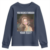 Funny Disheveled Doll Meme Testing Day Youth Sweatshirt You Rushed Through Your Test Teacher Reaction Humor