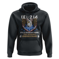 DD-214 Its A Veteran Thing You Wouldnt Understand Hoodie Patriotic American Eagle Military Pride Graphic