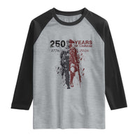 250 Years of Courage Commemorative Patriotic Soldier Raglan Shirt American Revolution to Modern Military 1776 to 2026 Semiquincentennial