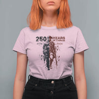250 Years of Courage Commemorative Patriotic Soldier T Shirt For Women American Revolution to Modern Military 1776 to 2026 Semiquincentennial