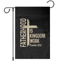 Fatherhood Is Kingdom Work Christian Dad Distressed Cross Garden Flag Bible Verse Proverbs 22:6 Gift for Faith-Based Fathers
