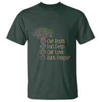 Family Reunion T Shirt Our Root Run Deep Our Love Runs Deeper - Wonder Print Shop