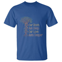 Family Reunion T Shirt Our Root Run Deep Our Love Runs Deeper - Wonder Print Shop