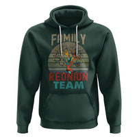 Family Reunion Hoodie Family Reunion Team - Wonder Print Shop