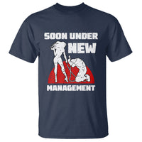 Bachelor Party T Shirt Soon Under New Management - Wonder Print Shop