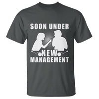 Bachelor Party T Shirt Soon Under New Management - Wonder Print Shop