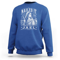 Nailed It Jael Judges 4 Old Testament Sweatshirt Funny Biblical Woodcut Christian Faith