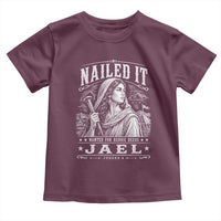 Nailed It Jael Judges 4 Old Testament Toddler T Shirt Funny Biblical Woodcut Christian Faith