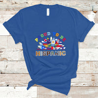 Hispanic Heritage Month T Shirt Proud To Be Hispanic Countries Hispanic Heritage Month - Wonder Print Shop