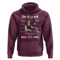 Do It Lady and Back to It Then Hoodie Funny Office Joke Vintage Mustache Guy Meme - Wonder Print Shop
