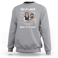 Do It Lady and Back to It Then Sweatshirt Funny Office Joke Vintage Mustache Guy Meme - Wonder Print Shop