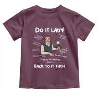Do It Lady and Back to It Then Toddler T Shirt Funny Office Joke Vintage Mustache Guy Meme - Wonder Print Shop