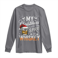 Funny My Christmas Spirit Is Whiskey Long Sleeve Shirt Holiday Drinking Festive Spirit