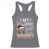 Funny My Christmas Spirit Is Whiskey Racerback Tank Top Holiday Drinking Festive Spirit