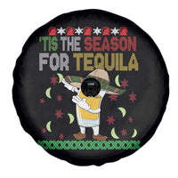 Mexican Xmas Spare Tire Cover Tis The Season For Tequila Dabbing Alcohol Lover
