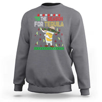 Mexican Christmas Sweatshirt Tis The Season For Tequila Dabbing Alcohol Lover - Wonder Print Shop