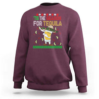 Mexican Christmas Sweatshirt Tis The Season For Tequila Dabbing Alcohol Lover - Wonder Print Shop