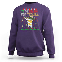 Mexican Christmas Sweatshirt Tis The Season For Tequila Dabbing Alcohol Lover - Wonder Print Shop