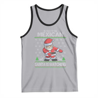 Mexican Christmas Tank Top Be Nice Santa is Watching Xmas in Mexico Ugly Sweater
