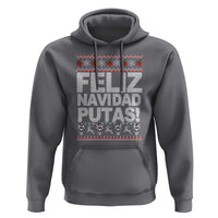 Mexican Christmas Hoodie Feliz Navidad Putas Funny Mexican Ugly Christmas Party