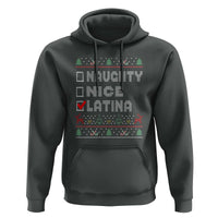 Latin American Christmas Hoodie Naughty Nice Latina Funny Xmas List Hispanic Ugly Sweater