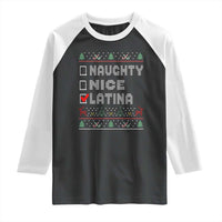 Latin American Christmas Raglan Shirt Naughty Nice Latina Funny Xmas List Hispanic Ugly Sweater