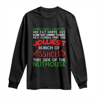 Funny Christmas Movie Long Sleeve Shirt Jolliest Bunch of Assholes This Side of The Nuthouse Xmas Vacation