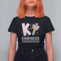K Is For Kindness T Shirt For Women Cute Pencil Bow Teacher Be Kind - Wonder Print Shop