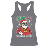 Feeling 67 This Christmas Racerback Tank Top Funny Cool Santa Six Seven Meme Holiday - Wonder Print Shop