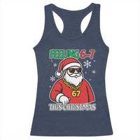 Feeling 67 This Christmas Racerback Tank Top Funny Cool Santa Six Seven Meme Holiday - Wonder Print Shop