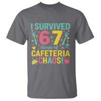 I Survived 67 Days of Cafeteria Chaos T Shirt Funny School Lunch Duty - Wonder Print Shop