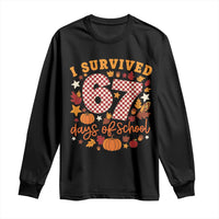 I Survived 67 Days of School Long Sleeve Shirt Autumn Fall Leaves Back To School - Wonder Print Shop