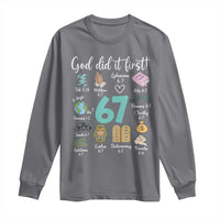God Did It First 6 7 Long Sleeve Shirt Funny Christian Bible Verse Meme 67 References - Wonder Print Shop