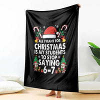Funny Anti Six Seven Teacher Christmas Throw Blanket My Students To Stop Saying 67 Santa Hat Candy Canes - Wonder Print Shop